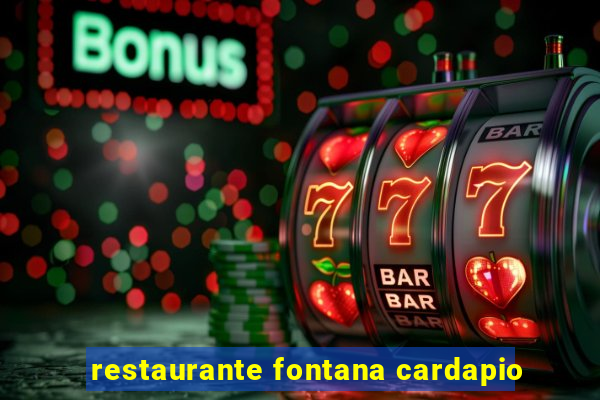 restaurante fontana cardapio